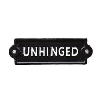 Black 'Unhinged' Cast Iron Wall Sign, Novelty Plaque, Bold White Lettering, Indoor & Outdoor Decor