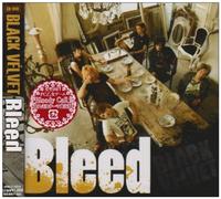 Black Velvet - Bleed [CD+DVD] [Import]