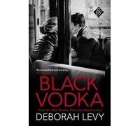 Black Vodka: Shortlisted for the 2013 Frank O'Connor International Short Story Award