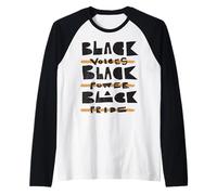 Black voices, black power, black pride. Raglan Baseball Tee
