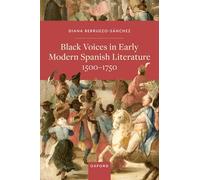 Black Voices in Early Modern Spanish Literature – 1500-1750
