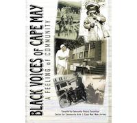 Black Voices of Cape May: A Feeling of Community