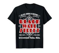 Black Wall Street Greenwood Tulsa, Oklahoma 1921 T-Shirt