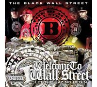 Black Wall Street - Welcome To Wall Street