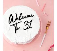 Black Welcome to 31 Cake Topper,Acrylic Happy 31st Birthday Cake Topper,31 Years Old Party Decor for Birthday Wedding Anniversary Party Decorations Supplies