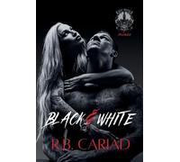 Black & White: The Gray Wolves MC Cascade of Lies Series
