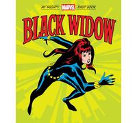 Black Widow: My Mighty Marvel First Book (A Mighty Marvel First Book)