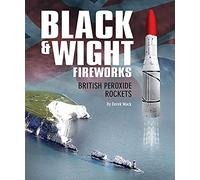 Black & Wight Fireworks, British Peroxide Rockets