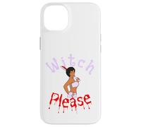 Black Witch Please Funny Halloween Melanin Women Queen Girls Case for iPhone 14 Plus