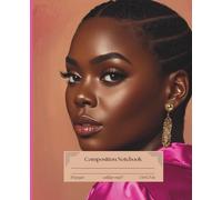 Black Woman Crowned in Power Composition Notebook: College Ruled for Journal and Everyday Writing from the Pink Breast Cancer Awareness Crowns Collection