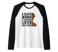Black Woman Speaking Listen Learn History Men Women Raglan Baseball Tee