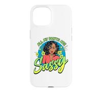 Black Women All My Pants Are Sassy Funny Melanin Girl Magic Case for iPhone 15