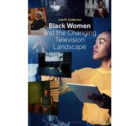 Black Women and the Changing Television Landscape