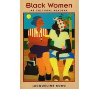 Black Women as Cultural Readers (Film and Culture Series)