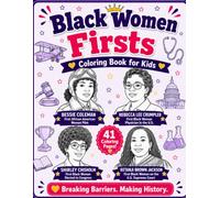 Black Women Firsts Coloring Book for Kids