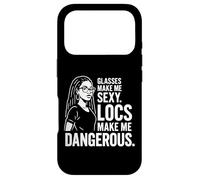 Black Women Glasses Make Me Sexy Locs Make Me Dangerous Case for iPhone 17 Pro