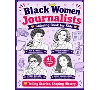 Black Women Journalists Coloring Book for Kids