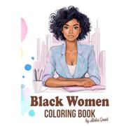 Black Women: Powerful and Beautiful African American Women Coloring Book for Adults and Teens: Realistic Portraits to Inspire Confidence and Celebrate Black Beauty
