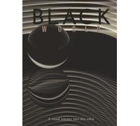 BLACK WORLD: A visual journey into this color (THE COLOR BOOKS)