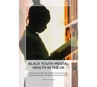 Black Youth Mental Health in the UK: Rethinking Mental Health Care through Intersectionality-Based Cultural Humility