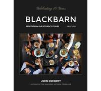 Blackbarn: Recipes from Our Kitchen to Yours
