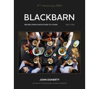 Blackbarn : Recipes from Our Kitchen to Yours