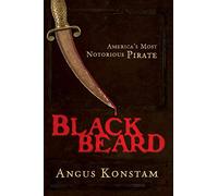 Blackbeard: America's Most Notorious Pirate