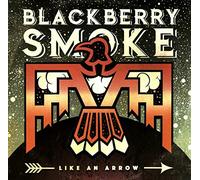 Blackberry Smoke - Like an Arrow - Double Vinyl 2 x LP NEW & SEALED