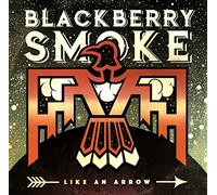 Blackberry Smoke - Like an Arrow - Double Vinyl 2 x LP NEW & SEALED