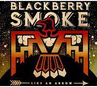 Blackberry Smoke : Like an Arrow Vinyl 12" Album 2 discs (2016) NEW