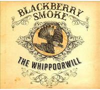 Blackberry Smoke 'The Whippoorwill' Digipak CD - NEW
