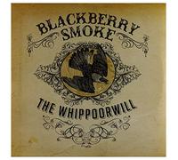 Blackberry Smoke 'The Whippoorwill' Gatefold 2x12" Black Vinyl - NEW