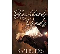 Blackbird in the Reeds: Volume 1 (The Rowan Harbor Cycle)