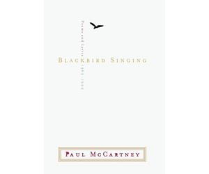 Blackbird Singing - Poems and Lyrics, 1965-1999