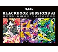 Blackbook Sessions V.5: Sketches Scribbles Full-color Styles