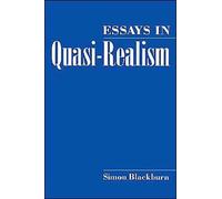 Blackburn - Essays in Quasi-Realism - New hardback or cased book - 60 - X555z