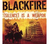 Blackfire - Silence Is a Weapon