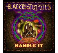 Blackfoot Gypsies : Handle It CD (2015) NEW FREE Shipping, Save £s