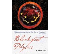 Blackfoot Physics: A Journey into the Native American Universe