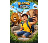 Blackie the Brave: A collection of short stories for young readers