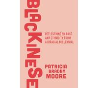Blackinese: Reflections on Race and Ethnicity from a Biracial Millennial