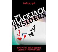 Blackjack Insiders: How Two Pit Bosses Beat the Casinos at Their Own Game