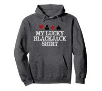 Blackjack Player Gambler Casino 21 - My Lucky Black Jack Pullover Hoodie