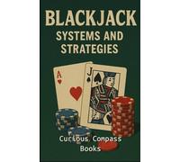 Blackjack - Systems and Strategies (Casio Games Systems and Strategies)