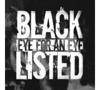 BLACKLISTED - EYE FOR AN EYE - Vinyl Record 7 - G3z