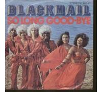 Blackmail - So long good bye - So long....