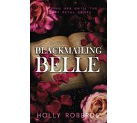 Blackmailing Belle: A Spicy Beauty & the Beast Retelling (The Lost Girls)