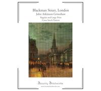 Blackman Street, London Cross Stitch Pattern - John Atkinson Grimshaw: Regular and Large Print Chart