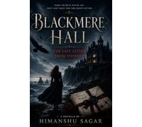Blackmere Hall: The last letter from Vivienne