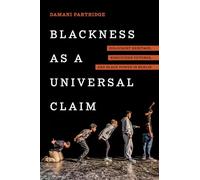 Blackness as a Universal Claim: Holocaust Heritage, Noncitizen Futures, and Black Power in Berlin